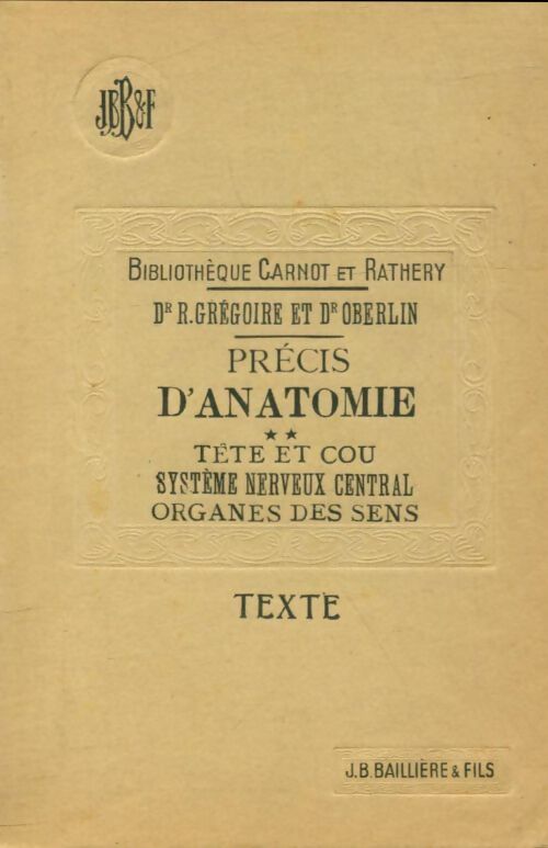 Livrenpoche : Précis d'anatomie Tome II : texte - R. Grégoire - Livre