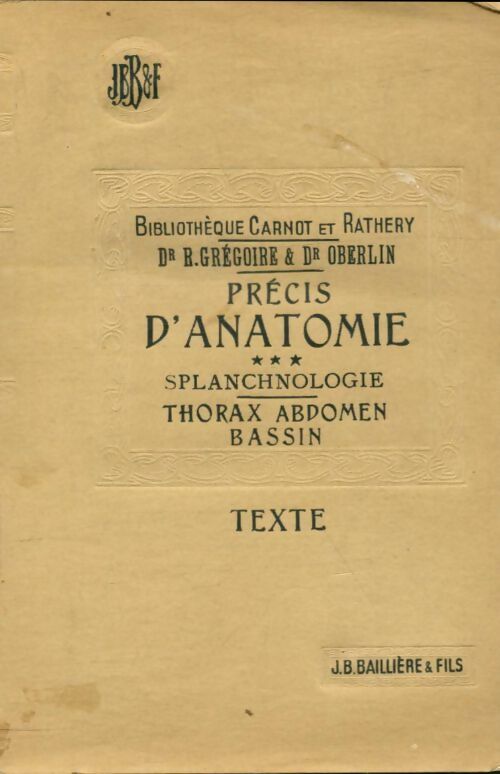 Livrenpoche : Précis d'anatomie Tome III : Texte - R. Grégoire - Livre