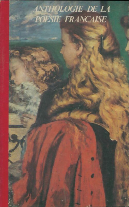 Livrenpoche : Anthologie de la poésie française - Collectif - Livre