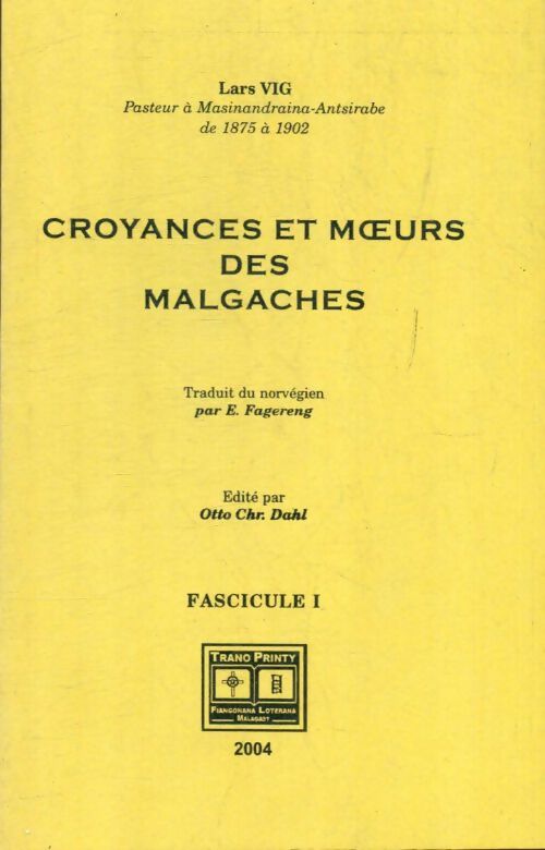 Livrenpoche : Croyances et moeurs des malgaches fascicule I - Lars Vig - Livre