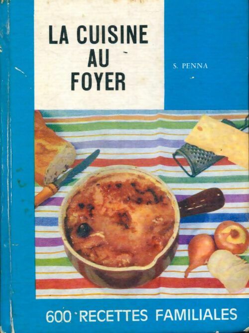 Livrenpoche : La cuisine au foyer - Suzanne Penna - Livre