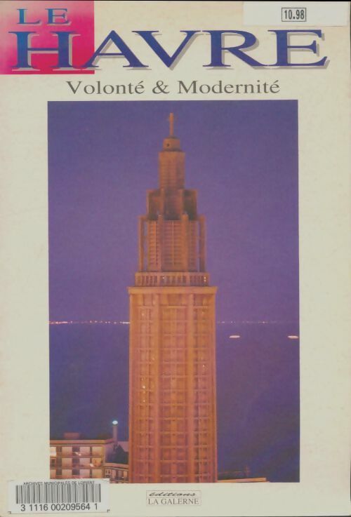 Livrenpoche : Le Havre : Volonté et modernité - Gilles De La Porte - Livre