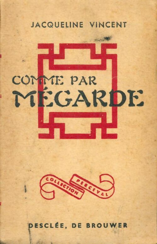 Livrenpoche : Comme par mégarde - Jacqueline Vincent - Livre