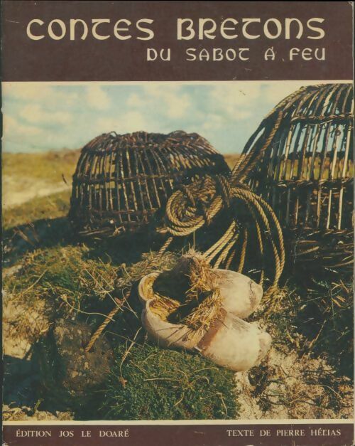Livrenpoche : Contes bretons du sabot à feu - Pierre Hélias - Livre