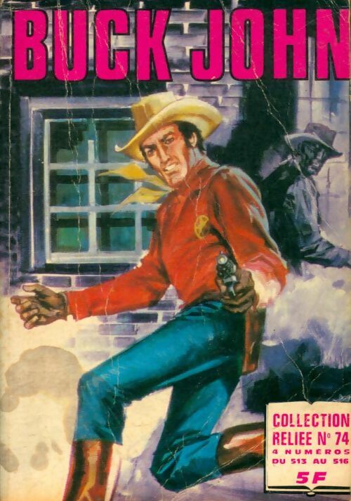 Livrenpoche : Buck John - collection reliée n°74 : du 513 au 516 - Collectif - Livre