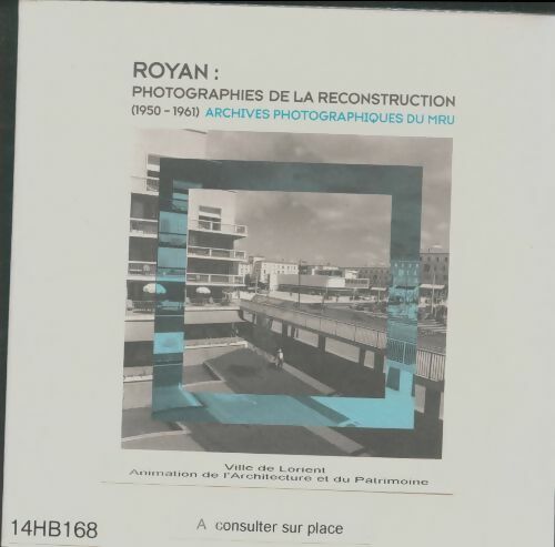 Livrenpoche : Royan : Photographies de la reconstruction - Collectif - Livre