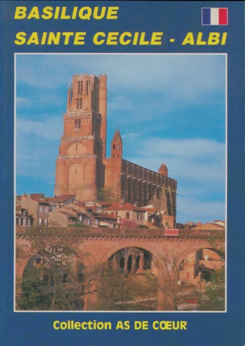Livrenpoche : Basilique Sainte-Cécile Albi - Collectif - Livre