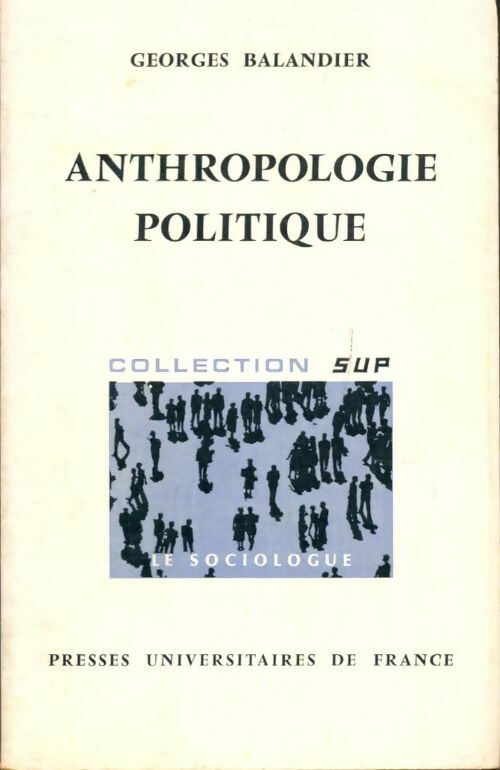 Livrenpoche : Anthropologie politique - Georges Balandier - Livre