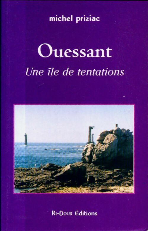 Livrenpoche : Ouessant. Une île de tentation - Michel Priziac - Livre