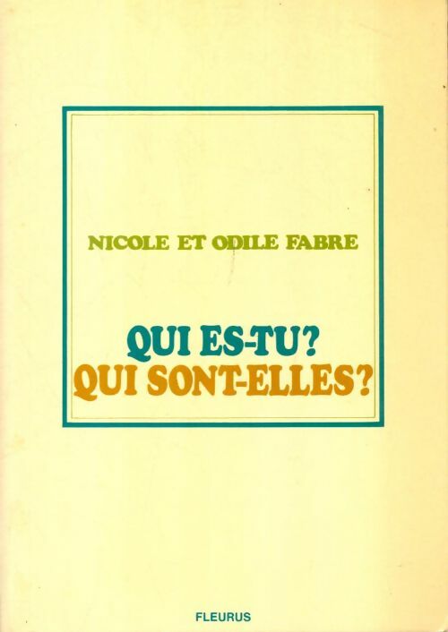Livrenpoche : Qui es tu ? Qui sont elles ? - Nicole Fabre - Livre