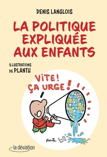 Livrenpoche : La politique expliquée aux enfants - Denis Langlois - Livre