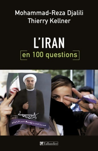 Livrenpoche : L'Iran en 100 questions - Moh?ammad-Reza Djalili - Livre