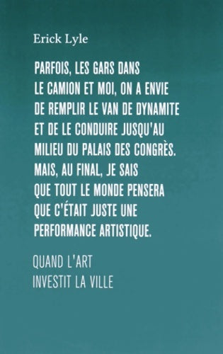 Livrenpoche : Quand l'art investit la ville - Erick Lyle - Livre