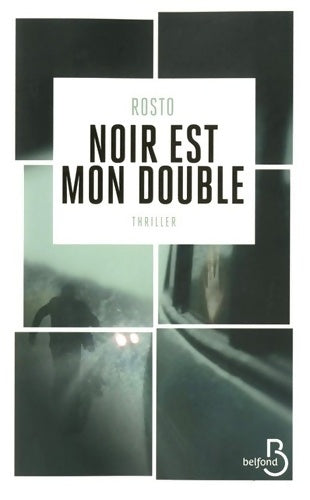 Livrenpoche : Noir est mon double - Rosto - Livre