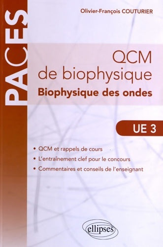 Livrenpoche : QCM de Biophysique des Ondes UE3 QCM & Rappels de Cours - Olivier-François Couturier - Livre