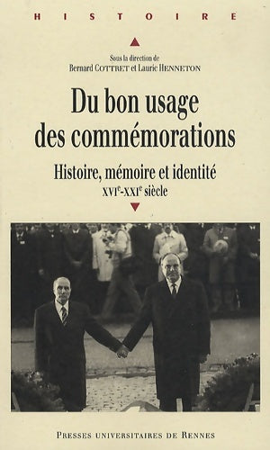 Livrenpoche : Du bon usage des commemorations : Histoire mémoire identité XVIe-XXIe siècles - Collectif - Livre
