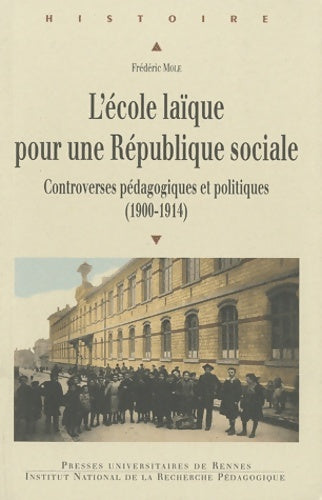 Livrenpoche : école LAIQUE POUR UNE république SOCIALE - MOLE - Livre