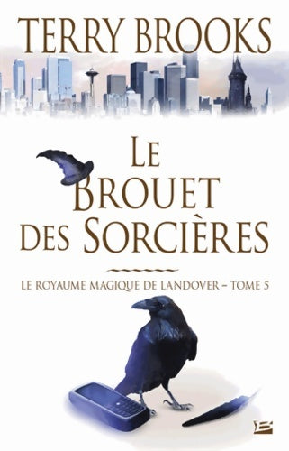 Livrenpoche : Le Royaume magique de Landover Tome V : Le Brouet des Sorcières - Terry Brooks - Livre