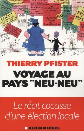 Livrenpoche : Voyage au pays neu-neu - Thierry Pfister - Livre