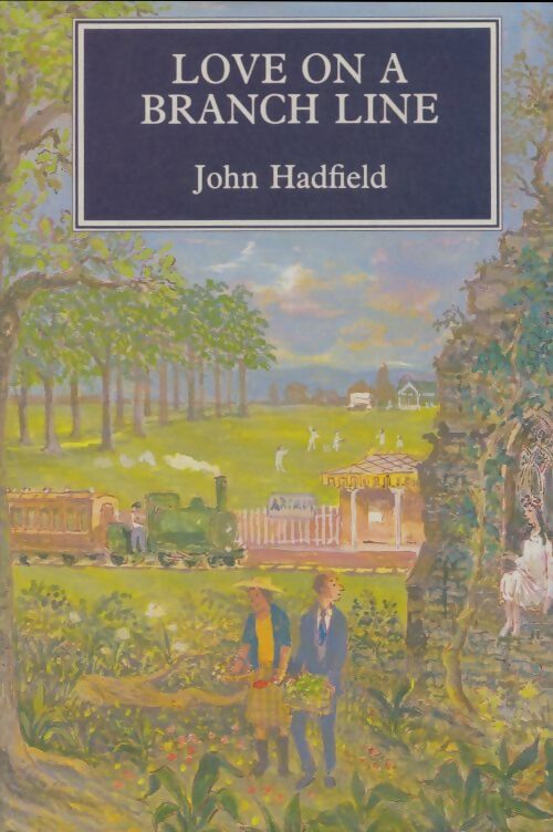 Livrenpoche : Love on a Branch Line - John Hadfield - Livre