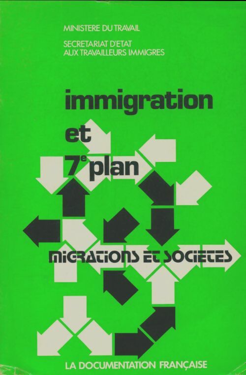 Livrenpoche : Immigration et 7e plan - André Lebon - Livre