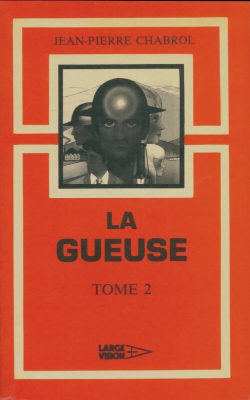 Livrenpoche : La gueuse Tome II - Jean-Pierre Chabrol - Livre