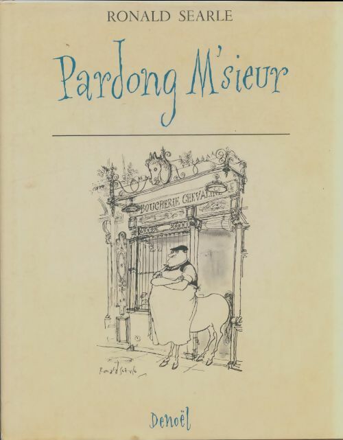 Livrenpoche : Pardong M'sieur - Ronald Searle - Livre
