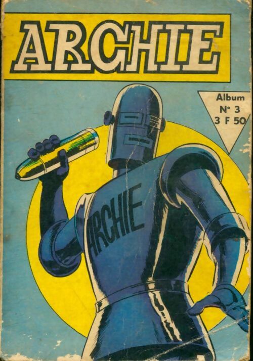 Livrenpoche : Archie - Album n°3 : du 7 au  9 - Collectif - Livre