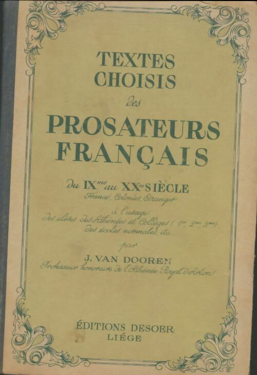Livrenpoche : Textes choisis des prosateurs français du IXe au XXe siècle - J Van Dooren - Livre