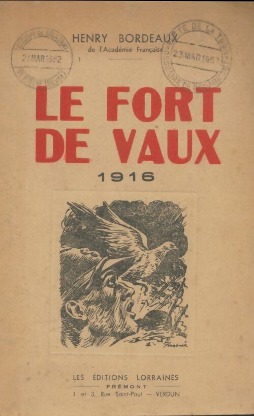 Livrenpoche : Le fort de Vaux 1916 - Henri Bordeaux - Livre