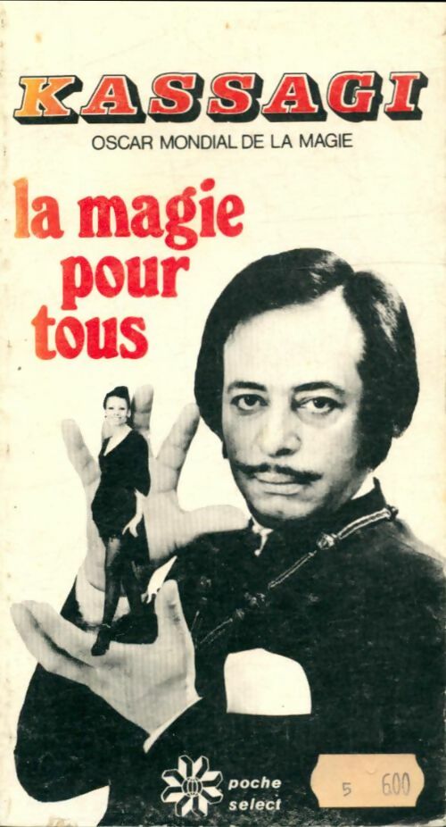 Livrenpoche : La Magie pour tous - Kassagi - Livre