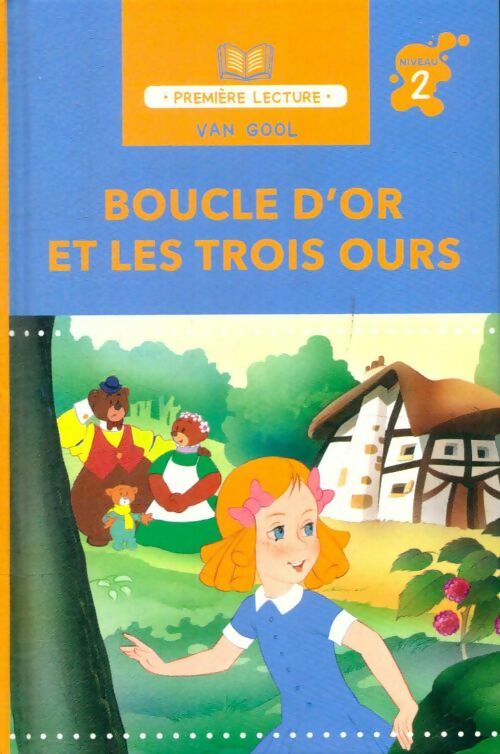 Livrenpoche : Boucle d'or et les trois ours - Van Gool - Livre