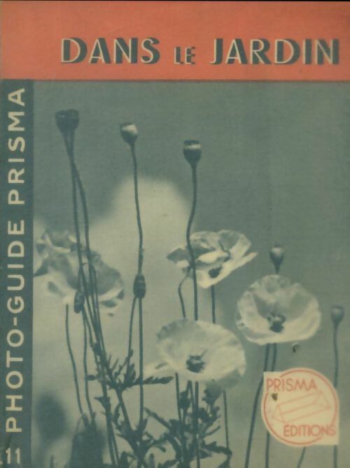 Livrenpoche : Photo-guide Prisma : Dans le jardin - R.M Fanstone - Livre