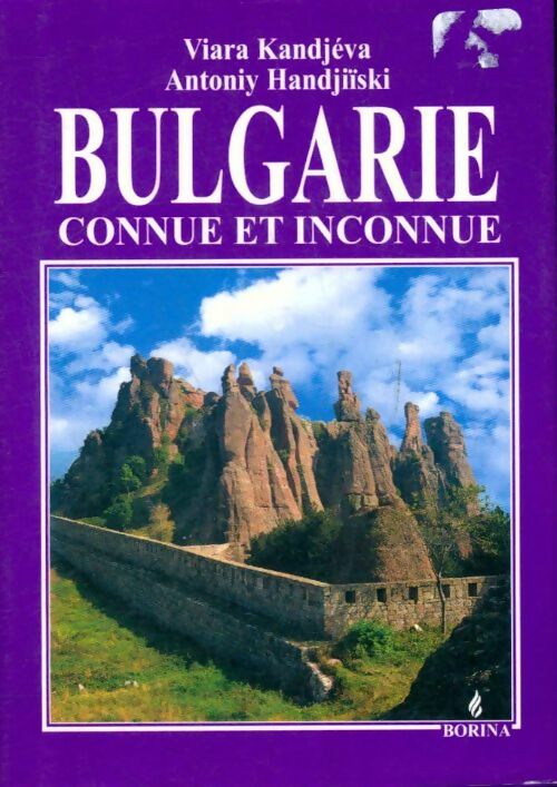 Livrenpoche : Bulgarie connue et inconnue - Viara Antoniy; Kandjéva - Livre