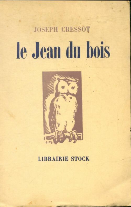 Livrenpoche : Le Jean du bois - Joseph Cressot - Livre