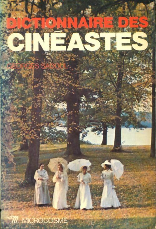 Livrenpoche : Dictionnaire des cinéastes - Georges Sadoul - Livre