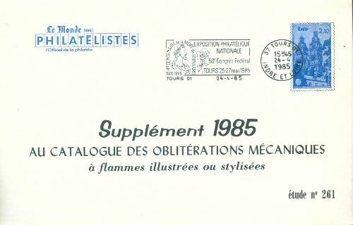 Supplément 1985 au catalogue des oblitérations mécaniques n° 261 - Collectif -  Le monde des philatélistes - Livre