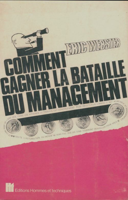 Livrenpoche : Comment gagner la bataille du management - Éric Webster - Livre