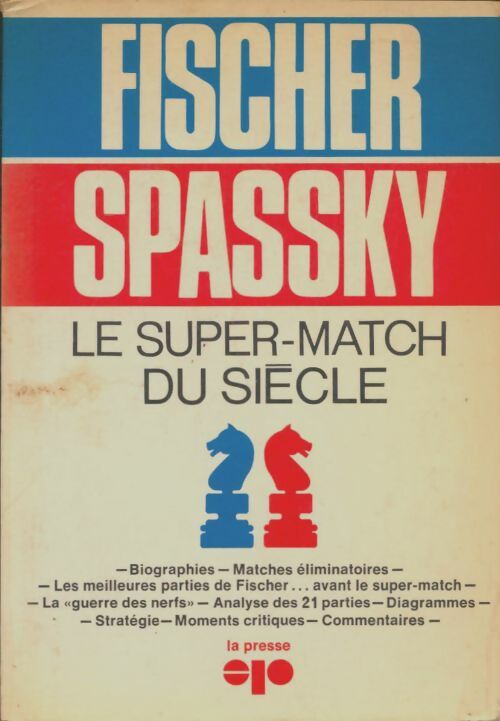 Livrenpoche : Fischer / Spassky, le super match du siècle - Collectif - Livre