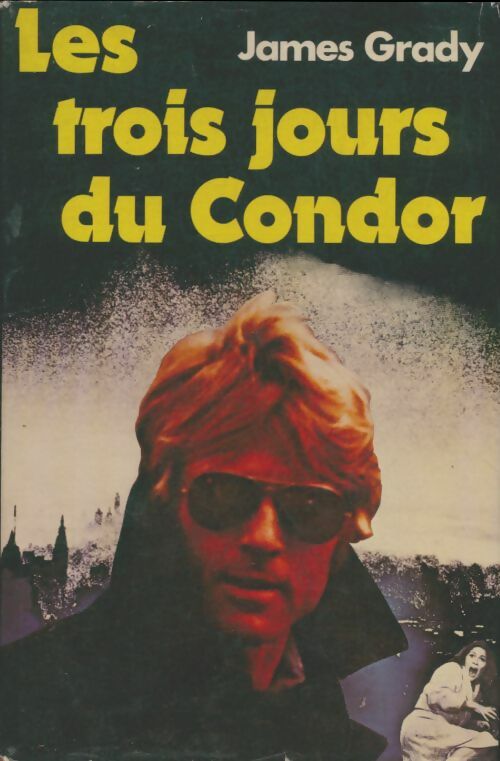 Livrenpoche : Les 3 jours du Condor - James Grady - Livre