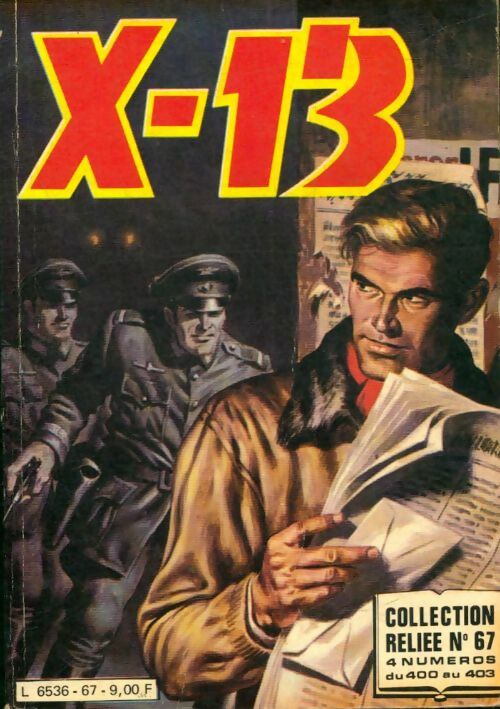 Livrenpoche : X-13 Agent secret - Album n°67 : du 400 au 403 - Collectif - Livre