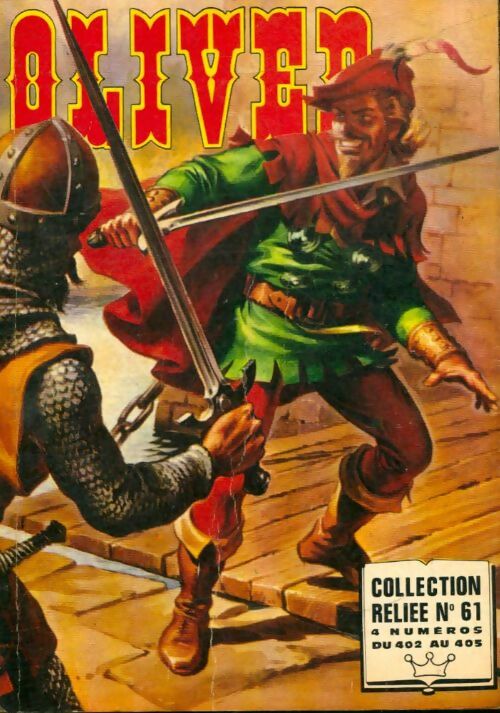 Livrenpoche : Oliver - Collection reliée n°61 : du 402 au 405 - Collectif - Livre