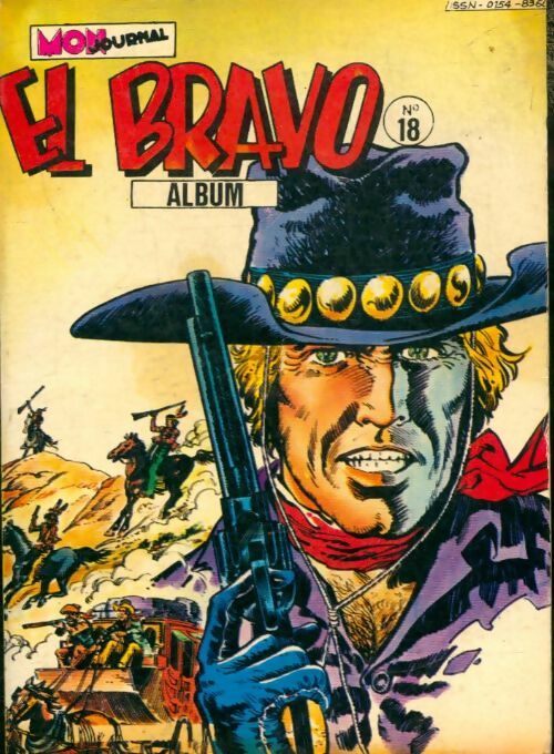 Livrenpoche : El Bravo - Album n°18 : du 52 au 54 - Collectif - Livre