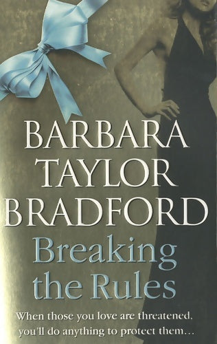Livrenpoche : Breaking the Rules - Barbara Taylor Bradford - Livre
