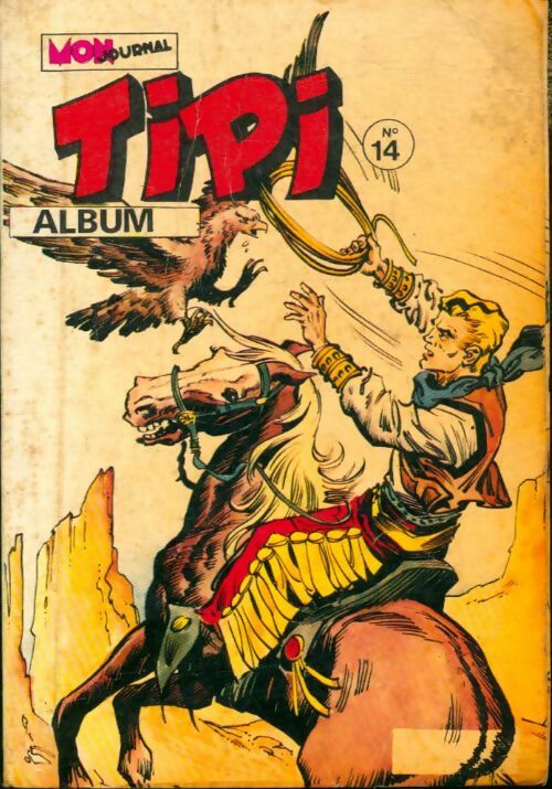 Livrenpoche : Tipi - Album n°14 : du 40 au 42 - Collectif - Livre