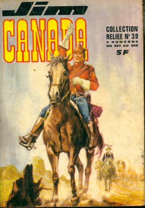 Livrenpoche : Jim Canada - Album n°39 : du 235 au 238 - Collectif - Livre