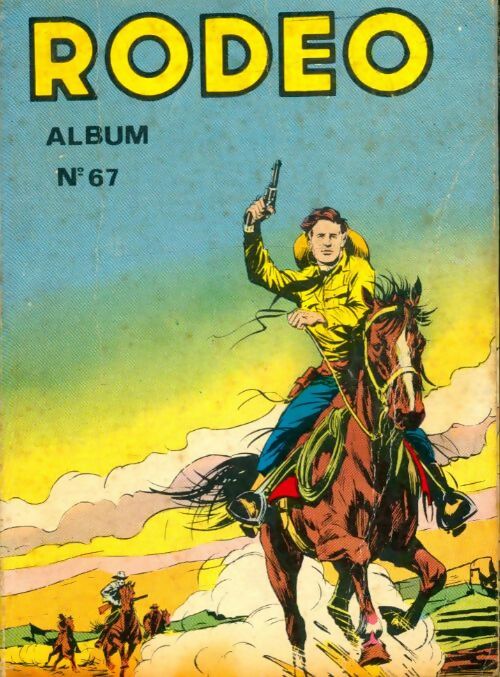 Livrenpoche : Rodéo Album n°67 : du 335 au 338 - Collectif - Livre