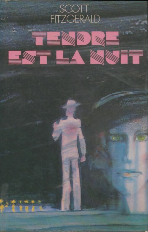 Livrenpoche : Tendre est la nuit - Francis Scott Fitzgerald - Livre