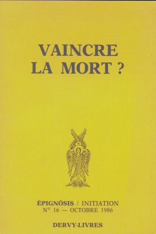 Livrenpoche : Épignôsis n°16 : Vaincre la mort? - Collectif - Livre