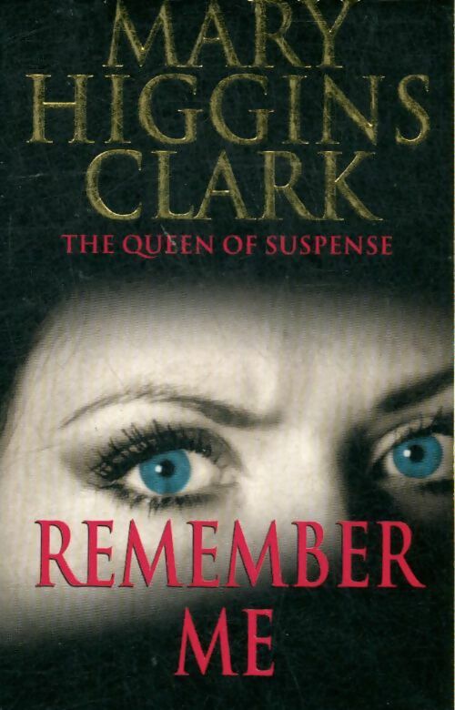 Livrenpoche : Remember Me - Mary Higgins Clark - Livre